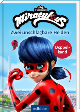 Miraculous – Zwei unschlagbare Helden (Miraculous)