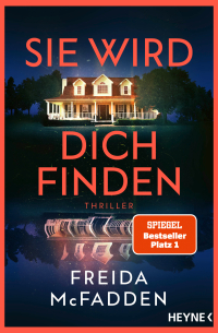 Sie wird dich finden - Thriller – Der Höhepunkt der Nr.1 SPIEGEL-Bestseller-Reihe