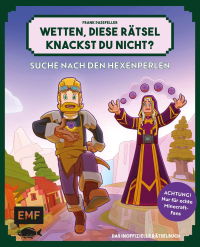 Wetten, diese Rätsel knackst du nicht? - Achtung! Nur für echte Minecraft-Fans (Bd. 2) - Suche nach den Hexenperlen - 32 knifflige Challenges aus der Welt der Blöcke
