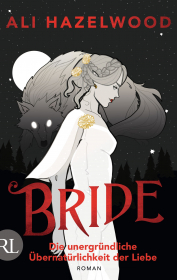 Bride – Die unergründliche Übernatürlichkeit der Liebe - Roman | Limitierte Auflage mit farbig gestaltetem Buchschnitt – nur solange der Vorrat reicht