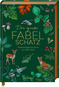 Der große Fabelschatz - Weisheitsgeschichten aus aller Welt