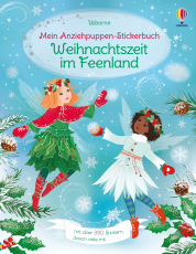 Mein Anziehpuppen-Stickerbuch: Weihnachtszeit im Feenland - Stickerheft mit über 310 Anzieh-Stickern, davon viele mit Glitzer – die Feen können für vielfältige winterliche Szenen ausgestattet werden – für Kinder ab 5 Jahren