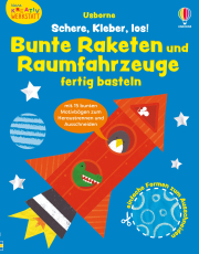 Kleine Kreativ-Werkstatt: Schere, Kleber, los! Bunte Raketen und Raumfahrzeuge fertig basteln - mit 15 bunten Papierbögen zum Heraustrennen und einfachen Formen zum Ausschneiden – Bastelspaß für Kinder ab 3 Jahren