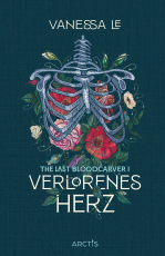Verlorenes Herz (The Last Bloodcarver, Band 1) - Romantisch-düstere Fantasy mit Steampunk-Vibes | Erstauflage mit Farbschnitt & Charakterkarte