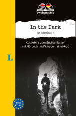 Langenscheidt Krimi zweisprachig Englisch - In the Dark - Im Dunkeln (A1/A2) - Kurzkrimis zum Englischlernen mit Hörbuch und Vokabeltrainer-App