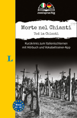 Langenscheidt Krimi zweisprachig Italienisch - Morte nel Chianti - Tod im Chianti (A1/A2) - Kurzkrimis zum Italienischlernen mit Hörbuch und Vokabeltrainer-App