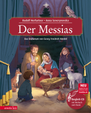 Der Messias (Das musikalische Bilderbuch mit CD und zum Streamen) - Das Oratorium von Georg Friedrich Händel Teil I