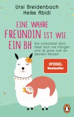 Eine wahre Freundin ist wie ein BH - Sie unterstützt dich, lässt dich nie hängen und ist ganz nah an deinem Herzen