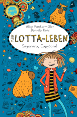 Mein Lotta-Leben (23). Sayonara, Capybara! - Lustiger Comicroman über Freundschaft ab 9 Jahren: Die Nr.1-Bestseller-Reihe mit Lesegarantie