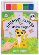 Stempelkunst für kleine Finger. Tierkinder - Fingerstempeln für Kinder ab 3 Jahren mit 5 Stempelkissen