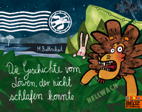 Die Geschichte vom Löwen, der nicht schlafen konnte - Vierfarbiges Bilderbuch