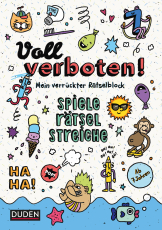 Voll verboten! Mein verrückter Rätselblock - Ab 7 Jahren - Spiele - Rätsel - Streiche