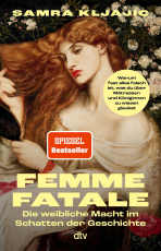 Femme fatale - Die weibliche Macht im Schatten der Geschichte | Zwischen Liebe, Macht und Diplomatie – Warum fast alles falsch ist, was du über Mätressen und Königinnen zu wissen glaubst