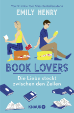 Book Lovers - Die Liebe steckt zwischen den Zeilen - Roman | Eine Enemies-to-Lovers-RomCom, die Herzen dahinschmelzen lässt