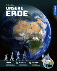 Kosmos SchlauFUX - Erde - Kurze, spannende Texte wecken Neugier – selbst entscheiden, wo es weitergeht, macht Spaß und stärkt Lesekompetenz und Textverständnis – ab 8 Jahre.