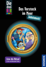 Die drei !!!, Das Versteck im Meer - Interaktives Geheimbuch mit verschlossenen Seiten zum Auftrennen: Spannende Rätsel in der zauberhaften Unterwasserwelt für Krimi-Fans ab 10 Jahren.