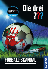 Die drei ??? Fußball-Skandal - Ein Fall zur Fußball-WM für Kinder ab 10 Jahren - Justus, Peter und Bob geraten bei einem Fußballturnier in aufregende Ermittlungen.