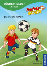 Teufelskicker, Bücherhelden 1. Klasse, Die Meisterschaft - Leicht lesen lernen - Spannende Fußballabenteuer mit den Teufelskickern - Kinderbuch für Erstleser ab 6 Jahren