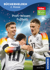 kicker Kids, Profi-Wissen Fußball - Bücherhelden 2. Klasse - Spannendes Wissen zum beliebtesten Sport der Welt – Entwickelt mit den Fußball-Experten vom kicker - Kinderbuch für Erstleser ab 7 Jahren