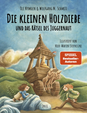 Die kleinen Holzdiebe und das Rätsel des Juggernaut - Eine optimistische, kämpferische Geschichte über Zusammenhalt und den Mut, etwas zu verändern | Für Kinder ab 10 Jahre