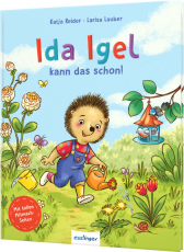 Ida Igel kann das schon! - Bildergeschichten zum Mitmachen