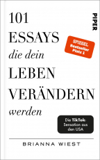 101 Essays, die dein Leben verändern werden - Der SPIEGEL-Bestseller #1