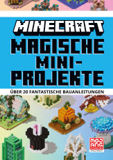 Magische Mini-Projekte. Über 20 fantastische Bauanleitungen - Neuer Band der Bestseller-Reihe | Ideen inspiriert von Disney, Harry Potter & Co