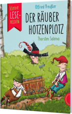 Kleine Lesehelden: Der Räuber Hotzenplotz - Erstlesebuch für die 2. & 3. Klasse