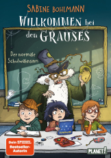 Willkommen bei den Grauses 3: Der normale Schulwahnsinn - Lustiges Kinderbuch ab 8