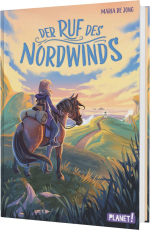 Der Ruf des Nordwinds - Mitreißendes Pferdebuch und Abenteuerroman ab 10 Jahren – eine emotionale Reise durch Neuseeland, die Mut macht und berührt