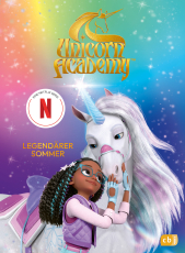 Unicorn Academy – Legendärer Sommer - Für Kinder ab 8 Jahren