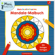 Mein kunterbuntes Mandala-Malbuch - Mit farbigen Vorlagen