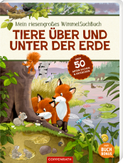 Mein riesengroßes WimmelSuchBuch: Tiere über und unter der Erde - Über 50 Tiere suchen und entdecken!