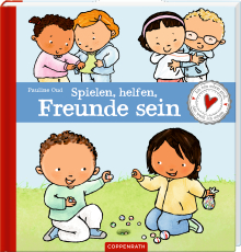 Spielen, helfen, Freunde sein - Ich bin schon groß, das weiß ich schon