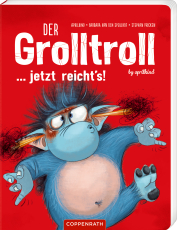Der Grolltroll ... jetzt reicht's! (Pappbilderbuch) - by aprilkind