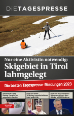 Die besten Tagespresse- Meldungen 2023 - Nur eine Aktivistin notwendig: Skigebiet in Tirol lahmgelegt