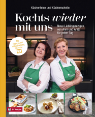 Kochts wieder mit uns - Neue Lieblingsrezepte von Anni und Anita für jeden Tag. Alle Rezepte mit Videoanleitung (QR-Code)