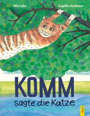 Komm, sagte die Katze - Veredelte Jubiläumsausgabe mit Metallicfolie