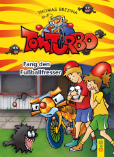 Tom Turbo: Fang den Fußballfresser