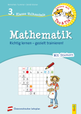 Lernen mit Teo und Tia Mathematik – 3. Klasse Volksschule - Richtig lernen – gezielt trainieren!