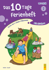 Das 10 Tage Ferienheft Deutsch 1 - Fit für die 2. Klasse Volksschule!