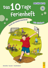 Das 10 Tage Ferienheft Mathematik 4 - Fit für die nächste Schulstufe!