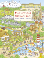 Mein wimmeliges Österreich-Buch - Suchen – Staunen – Entdecken