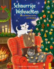 Schnurrige Weihnachten - Bo und Flöckchen warten aufs Christkind