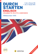 Durchstarten Englisch Grammatik richtig anwenden. Mittelschule/AHS - inkl. E-Book