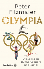 Olympia - Die Spiele als Bühne für Sport und Politik