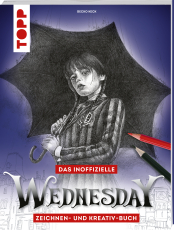 Das inoffizielle Wednesday Zeichnen- und Kreativ-Buch - Lerne, Wednesday selbst zu zeichnen. Schritt für Schritt für Anfänger und Fortgeschrittene. Ein Muss für alle Fans der TV-Serie