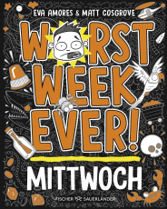 Worst Week Ever – Mittwoch - Band 3 | Comic Roman für Kinder ab 10 Jahre │ Witzige Bilder und einfache Texte begeistern Comicfans sowie Lesemuffel