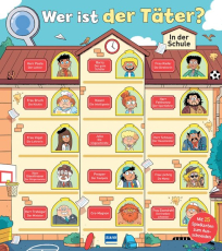 Wer ist der Täter? In der Schule - Lese- und Rätselspaß für clevere Detektive ab 7 Jahren