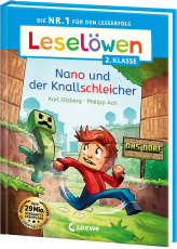 Leselöwen 2. Klasse - Nano und der Knallschleicher - Die Nr. 1 für den Leseerfolg - Mit Leselernschrift ABeZeh - Erstlesebuch für Kinder ab 7 Jahren